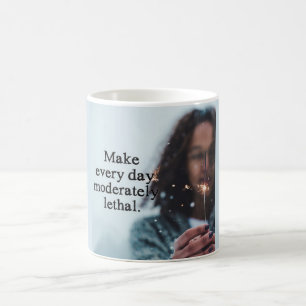De Café Faça cada caneca moderada letal do dia