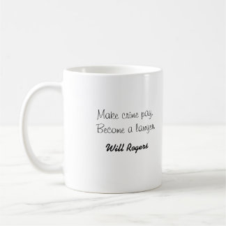 De Café Faça o pagamento do crime. Torna-se uma caneca