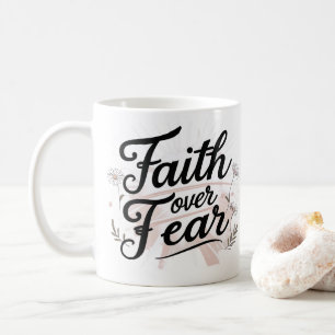 De Café Fé Acima do Medo Caneca Motivacional Floral