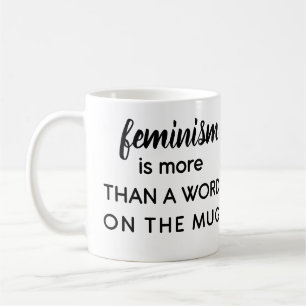 De Café [feminismo] é mais do que uma palavra na caneca