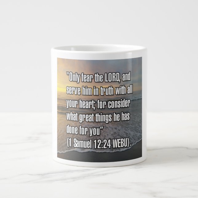 De Café Grande 1 Samuel 12:24 WEBU Caneca (Frente)