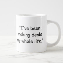 Caneca Eu Estou Fazendo Negócios a Vida Toda Trump