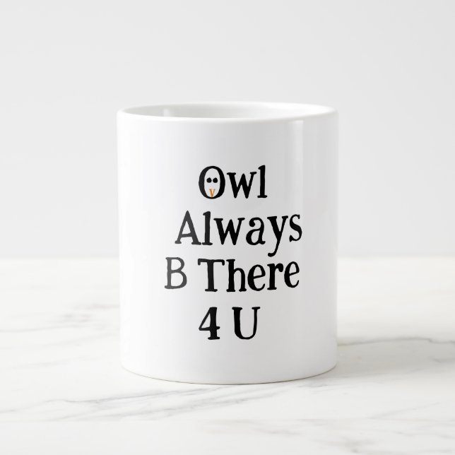 De Café Grande Caneca Gigante Coruja Sempre Estará Lá Para Você (Frente)