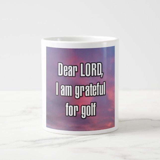 De Café Grande Prezado SENHOR, sou grato pelo golfe Caneca (Frente)