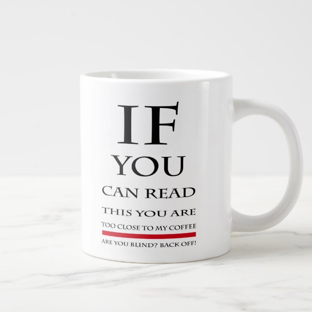 De Café Grande Se Você Puder Ler Esta Caneca (Direita)