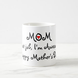 De Café Grande trabalho Im da mamã impressionante! Caneca