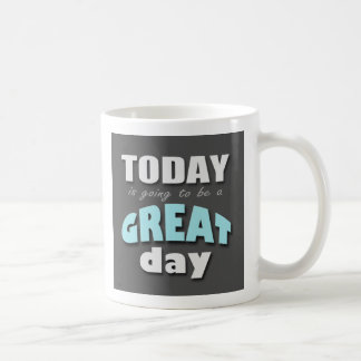 De Café Hoje está indo ser um grande dia - caneca azul
