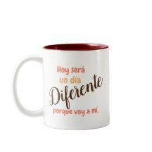 Hoje será um dia diferente - Caneca