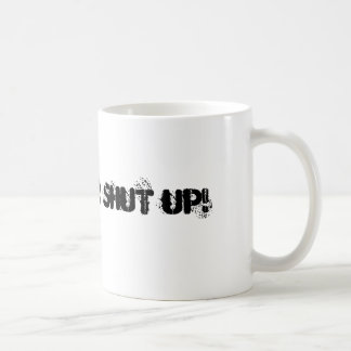 De Café Homem acima, ou fechado acima! caneca