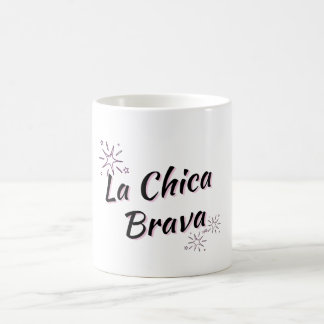 DE CAFÉ "LA CHICA BRAVA" CANECA - GAROTA FEROZ