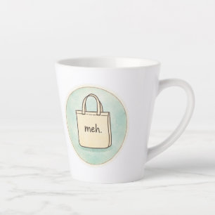 De Café Latte Caneca Engraçada Sarcástica Maluca