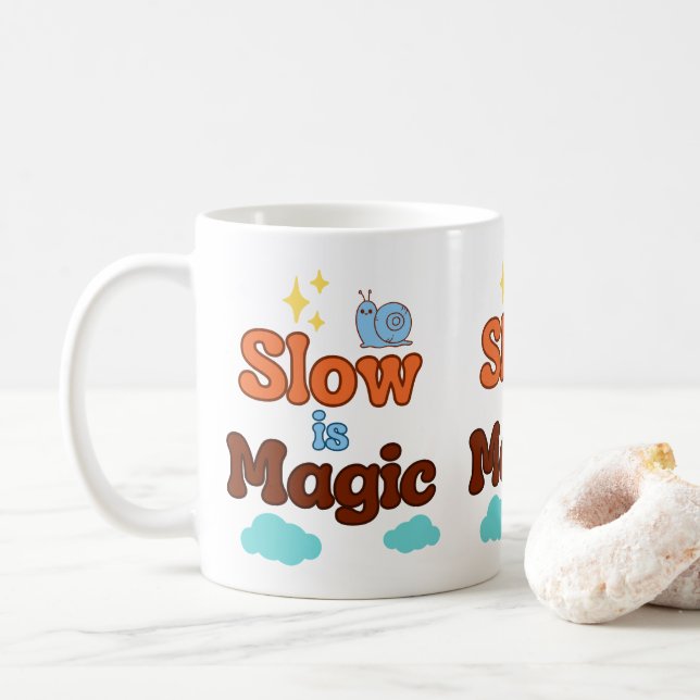 De Café Lento é Mágico - Caneca (Com Donut)