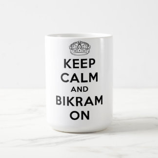 De Café Mantenha a calma & o Bikram na caneca