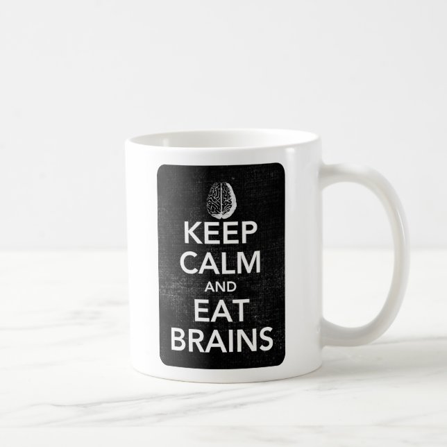 De Café Mantenha calmo e coma a caneca dos cérebros (Direita)