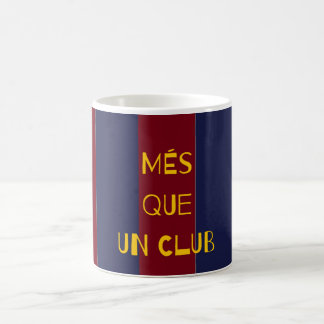 De Café MÉS QUE UN CLUB caneca