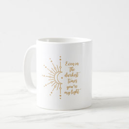 De Café Mesmo nos tempos mais escuros, você é minha caneca