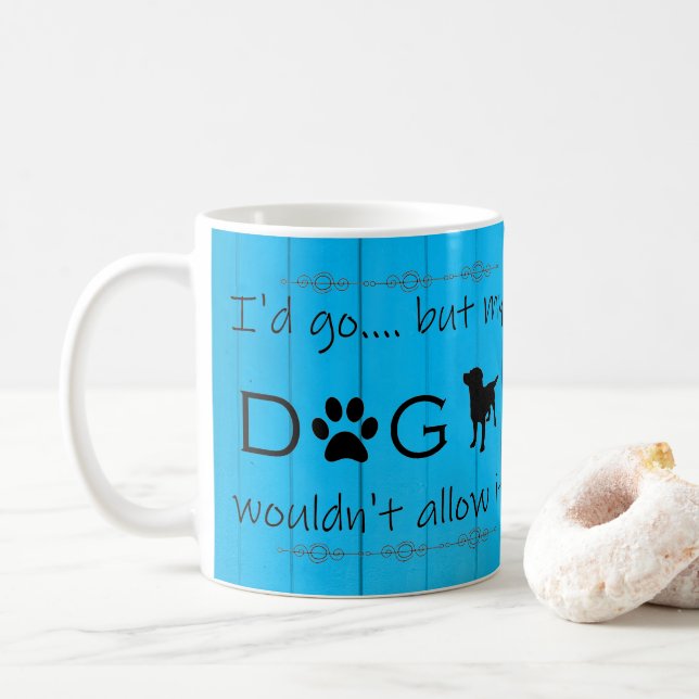 De Café Meu Cachorro não permitia que ela fosse uma caneca (Com Donut)