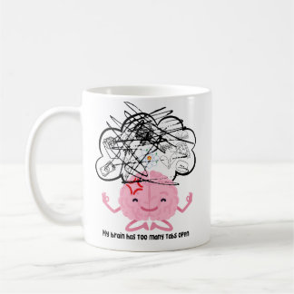 De Café Meu Cérebro Tem Demasiadas Guias Abertas - Caneca