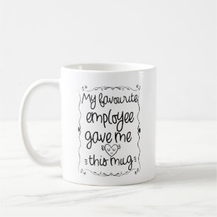 De Café Meu empregado favorito me deu esta caneca