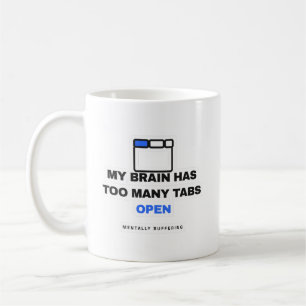 De Café Minha Mente Tem Muitas Abas Abertas Caneca Diverti