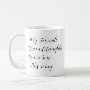 De Café Minha neta favorita me deu esta caneca