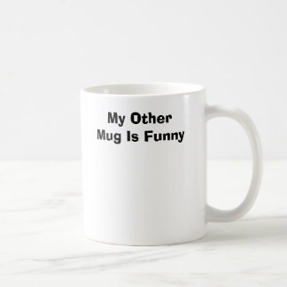 De Café Minha outra caneca é engraçada