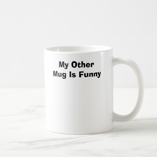 De Café Minha outra caneca é engraçada (Direita)