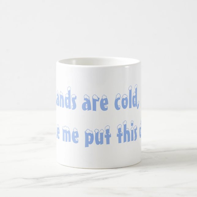De Café Minhas mãos são caneca fria (Centro)