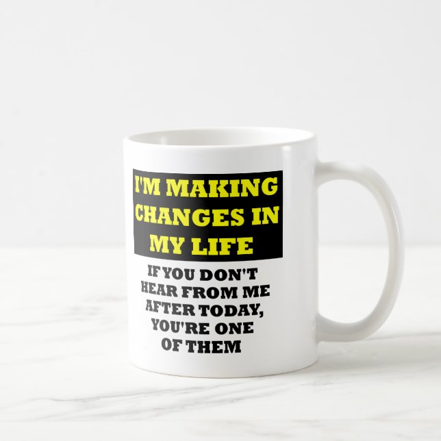 De Café Mudanças Na Minha Vida Caneca Engraçada Ofensiva (Direita)