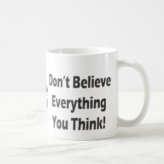 De Café Não Acredite Caneca