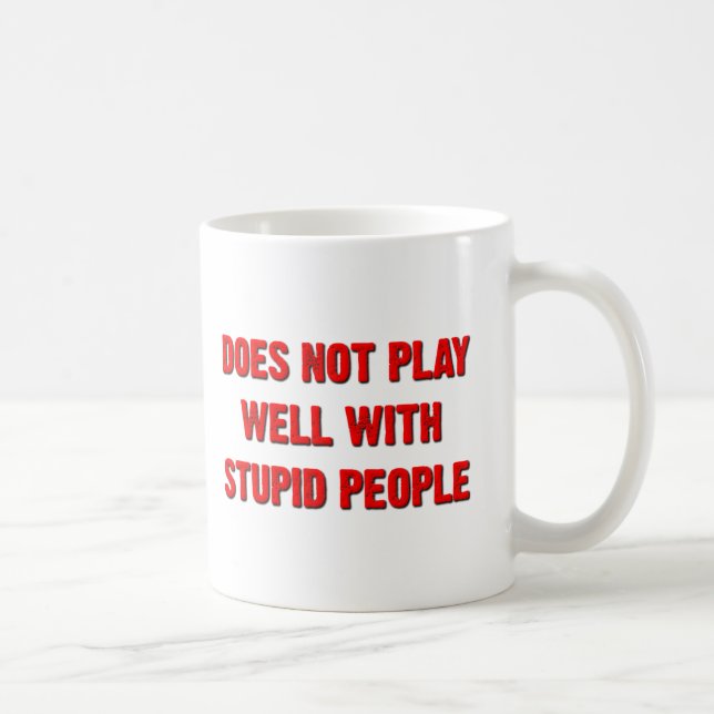 De Café Não Brinca Bem Com Pessoas Estúpidas Caneca Divert (Direita)