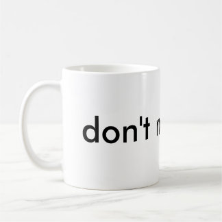 De Café "Não me agrida" caneca