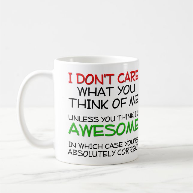 De Café Não Me Importo, Eu Sou Incrível Caneca Divertida (Esquerda)