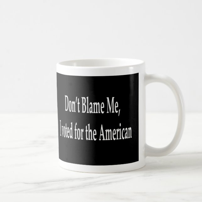 De Café Não me responsabilize que eu votei para a caneca (Direita)