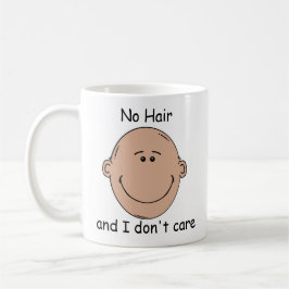 De Café Nenhum cabelo, eu não me importo - a caneca