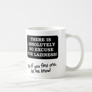De Café Nenhuma Desculpa Para Preguiça Caneca Divertida ou