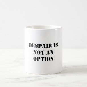 De Café O desespero não é uma opção, citar a caneca branca