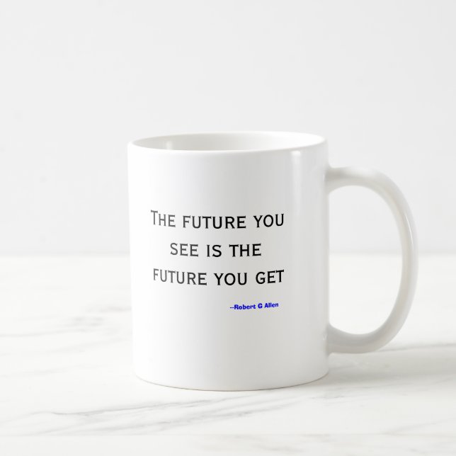 De Café O futuro você vê a caneca (Direita)
