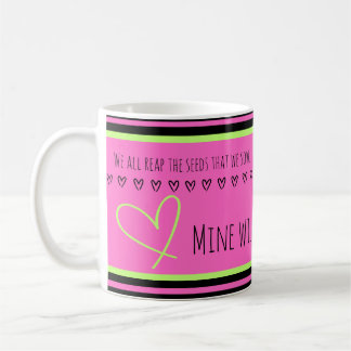 De Café O meu trará amor. Colhe o que semeamos. Caneca Ros