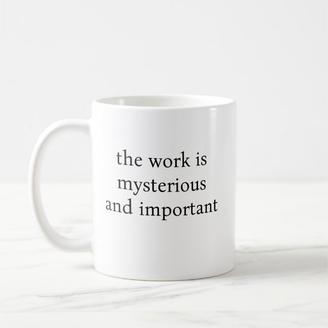 De Café o trabalho é misterioso e importante caneca (Esquerda)