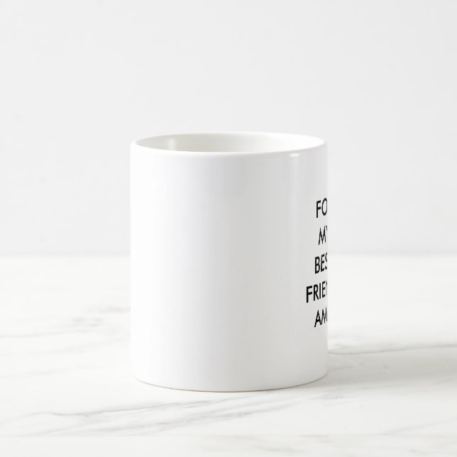DE CAFÉ PARA MINHA CANECA DO AMY DO MELHOR AMIGO (Centro)