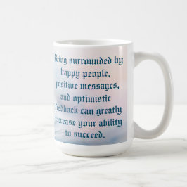 De Café Pense em caneca positiva