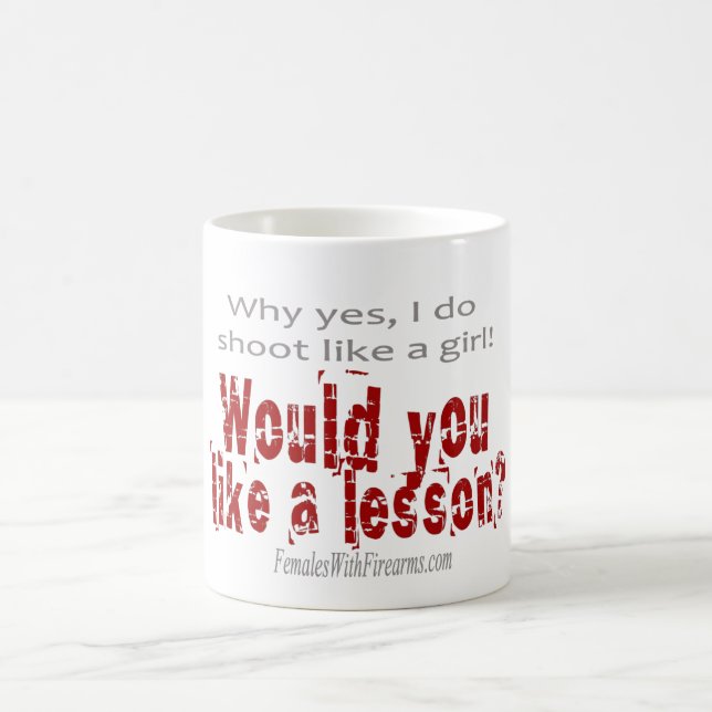 De Café Porque sim, eu disparo como uma menina! Caneca (Centro)