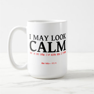 De Café Posso Parecer Calmo Caneca Divertida
