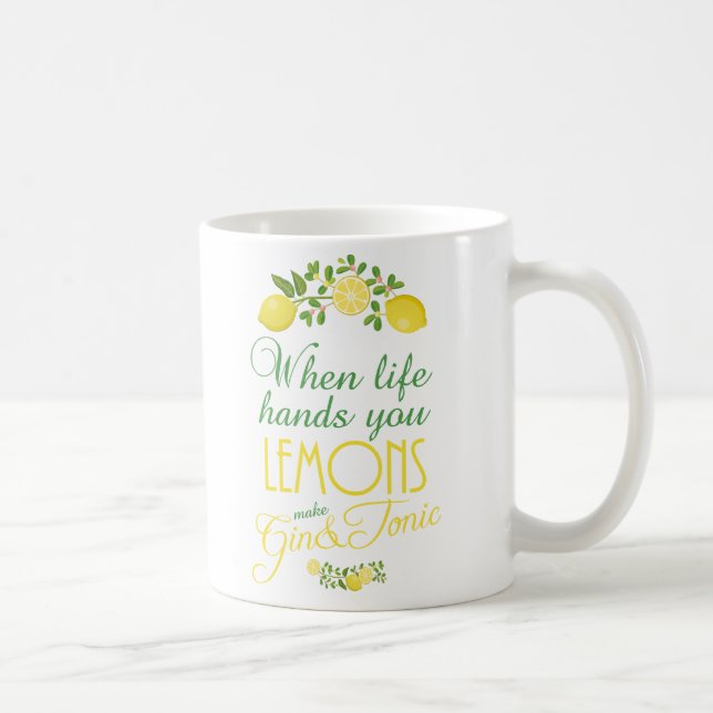De Café Quando a vida o entrega os limões fazem a caneca (Direita)