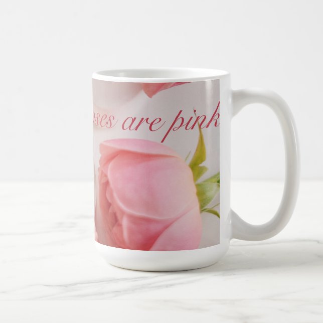 De Café Rosas são Caneca Rosa (Direita)