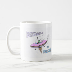 De Café ROSWELL ou BUST! Caneca