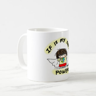De Café SE é minha caneca do poder super
