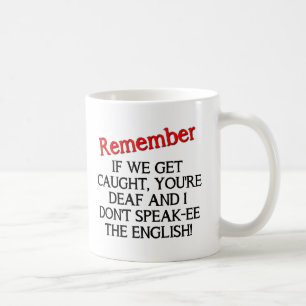 De Café Se Nós Formos Apanhados Caneca Engraçada