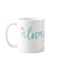 Sempre brilho como a caneca das estrelas